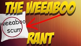 Download Lagu The Weeaboo Rant MP3