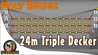 Poly Bridge - 24m Triple Decker Under Budget Solution