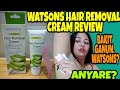 Watsons Hair Removal Cream Review | Kilikili Serye