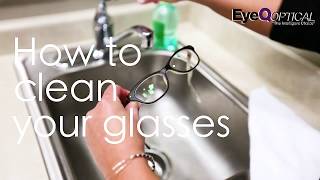 Eye Q Optical - How to clean your eyewear