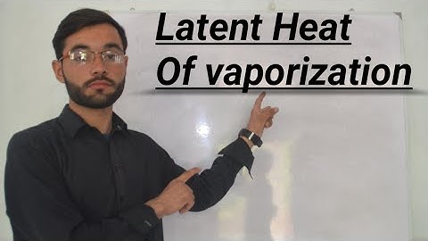Latent Heat Of Vaporization ll Pushto Education