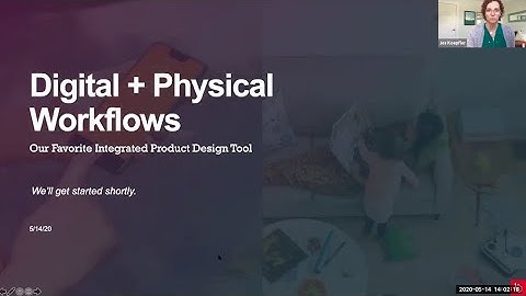 Digital-Physical Workflows: Our Favorite Integrated Product Design Tool (Webinar)