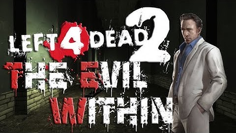 Left 4 Dead 2: The Evil Within Gameplay No Death