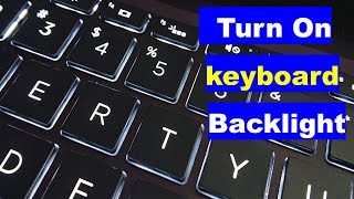 how to turn on keyboard backlight on lenovo laptop ( dell, lenovo, hp, acer, asus )