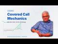 Part 1: Introduction to Covered Call Mechanics | Finance Series