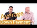 What&#39;s the average down payment when buying a home?