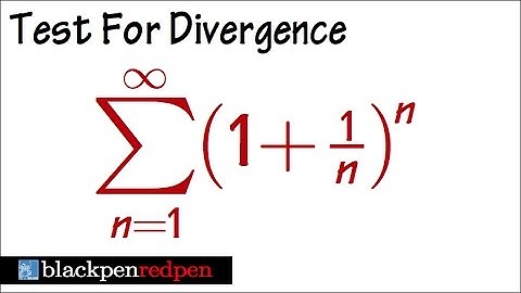 Series (1+1/n)^n, test for divergence