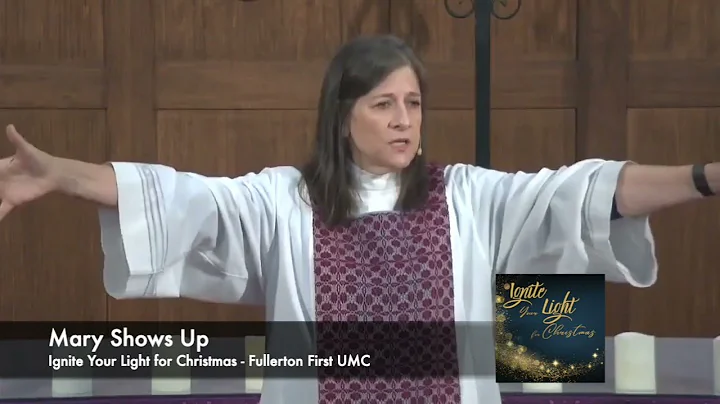 112722 Mary Shows Up (Week 1) - Rev. Dr. Paula Fer...