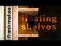 Basement Remodel – Part 4 – Building Floating Shelves