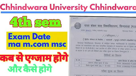 Chhindwara University PG 4th Sem Exam Date 2022 || CUC Ma M.com Msc Exam Date 4th ||CUC Exam Date