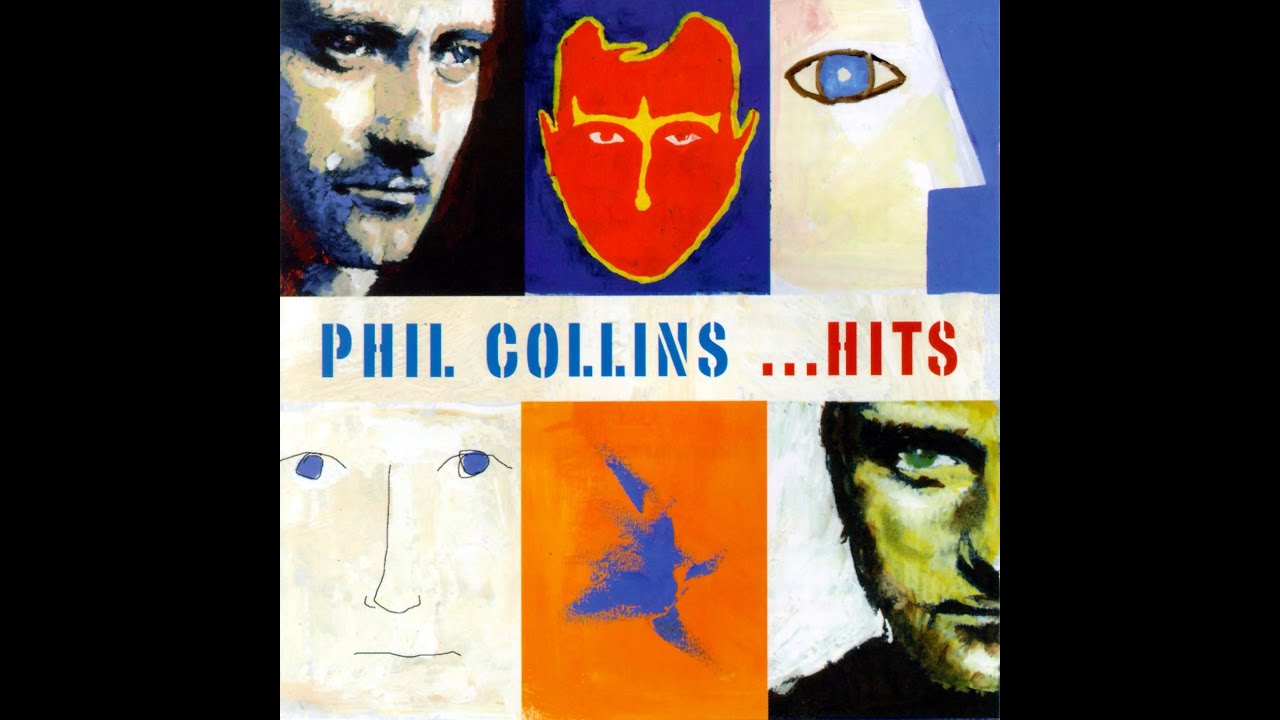 Album - ...Hits - Phil Collins - 1998 - YouTube