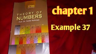 Theory of numbers || chapter 1|| example 37