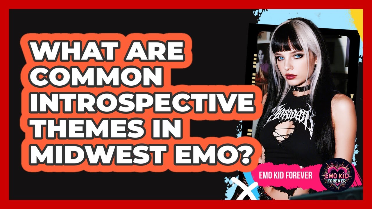 What Are Common Introspective Themes In Midwest Emo?