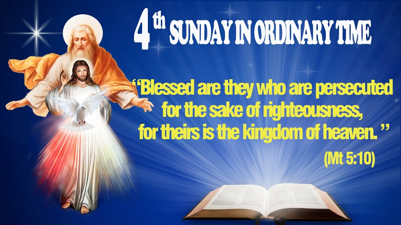 Sunday of the Fourth Week in Ordinary Time Gospel (Matthew 5:1-12a) - THE WORD OF GOD FOR EVERYONE