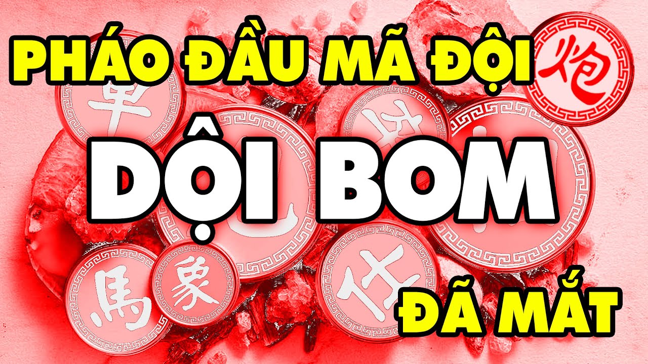 1 Cách Chơi PHÁO ĐẦU ĐẦU MÃ ĐỘI Hiện Đại Mạnh Hơn Dội Bom, Học Cờ Tướng Khai Cuộc Đỉnh Cao Hay Nhất.