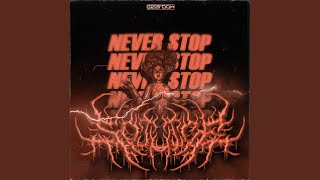 Never Stop (Original Mix)