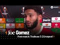 😩 &quot;WE NEVER GOT CONTROL OF THE GAME&quot; | Joe Gomez | Toulouse 3-2 Liverpool | #UEL