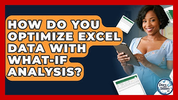How Do You Optimize Excel Data With What-If Analysis? - Docs and Sheets Pro