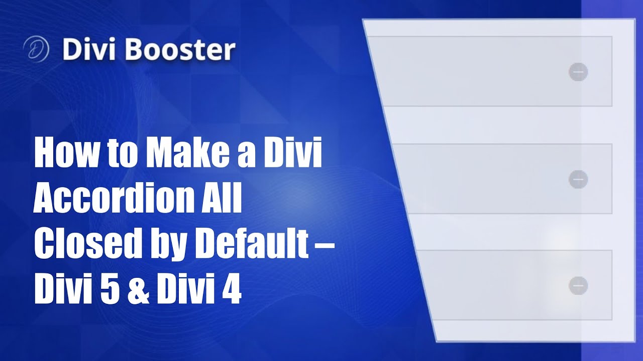How to Make a Divi Accordion All Closed by Default – Divi 5 & Divi 4 ...