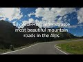 SILVRETTA Hochalpenstrasse - most beautiful mountan Alps roads , spectaculat mountain backdrop.