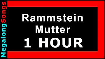 Rammstein - Mutter [1 HOUR]