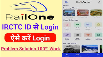 IRCTC ID Login To Railone App || Railone  Login Problem || Railone Login IRCTC ID