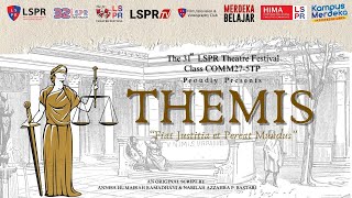 The 31st LSPR Theatre Festival | Themis by COMM27-5TP