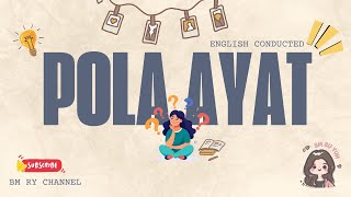 POLA AYAT (ENGLISH CONDUCTED)