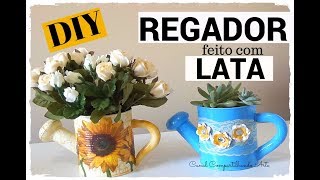 DIY Regador feito com lata para decoração