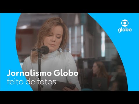 Globo destaca o compromisso do seu jornalismo em busca da informação