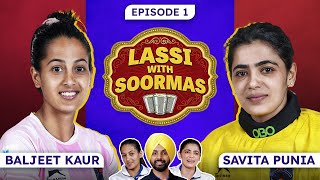 Download Lagu Lassi with Soormas: Episode 1 | Ft. Savita Punia and Baljeet Kaur MP3