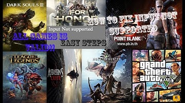 CARA MEMPERBAIKI INPUT NOT SUPPORTED (EASY)  - ALL GAMES