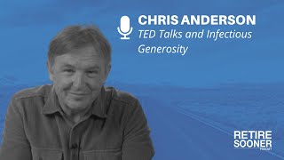 TED Talks and Infectious Generosity with Chris Anderson by Retire Sooner Team 84 views 2 months ago 57 minutes