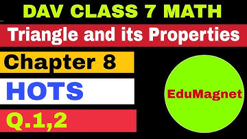dav class 7 math chapter 8 Hots Triangle and its Properties | EDUMAGNET
