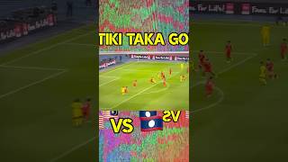Tiki Taka Gol Vs Laos