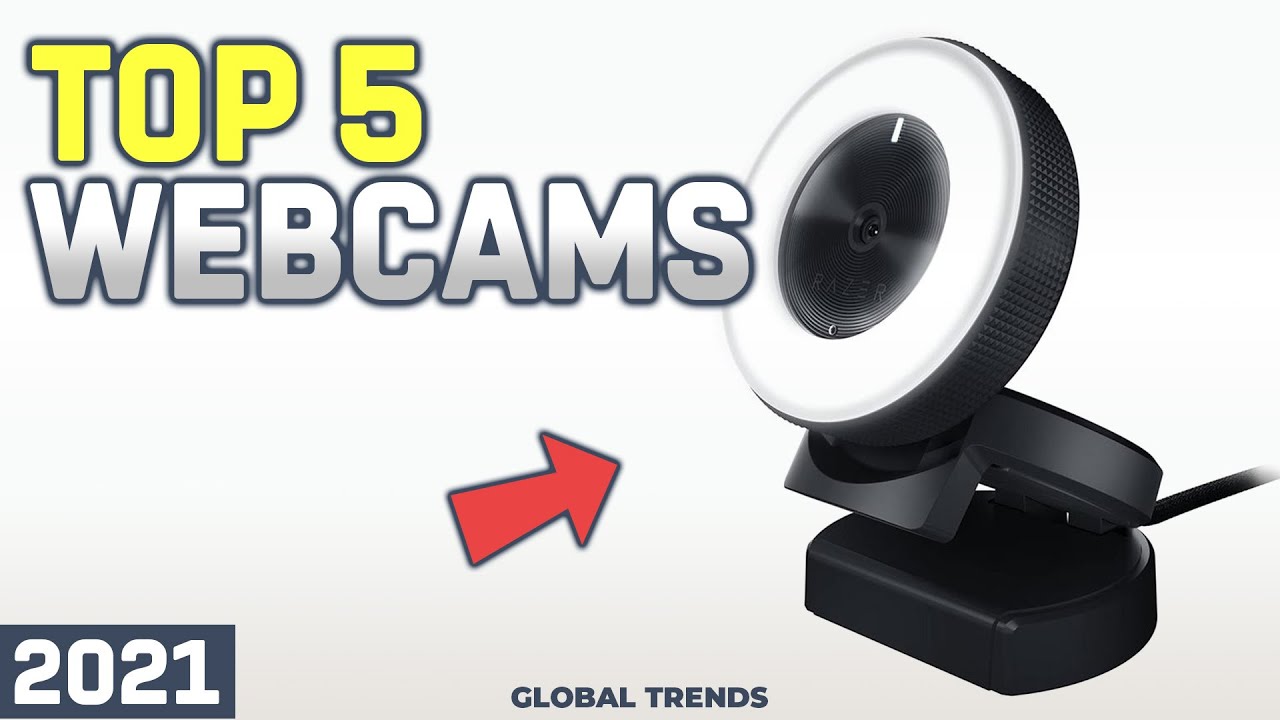 Best 5 Webcams 2021