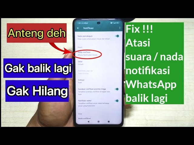 Cara Jitu!! cara mudah Atasi Nada Notifikasi WhatsApp yang Hilang / balik ke default. class=