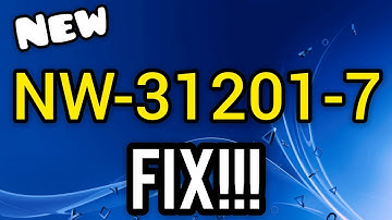 How to Fix error code Nw-31201-7 on ps4