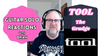GUITAR SOLO REACTIONS ~ TOOL ~ The Grudge