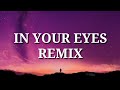 The Weeknd - In Your Eyes [Remix] (Lyrics) ft. Doja Cat