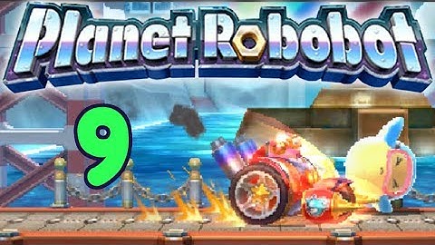 Improvement! Kirby Planet Robobot Gameplay Walkthrough Part 9