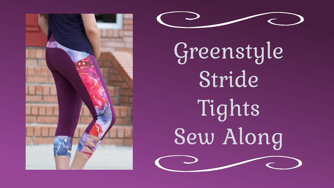 Greenstyle Stride Tights Sew Along 