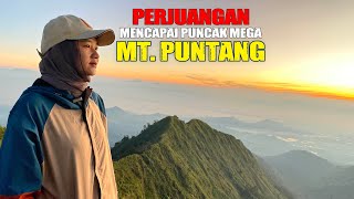 PENDAKIAN GUNUNG PUNTANG TERBARU 2023 || HIKING PUNCAK MEGA MT PUNTANG