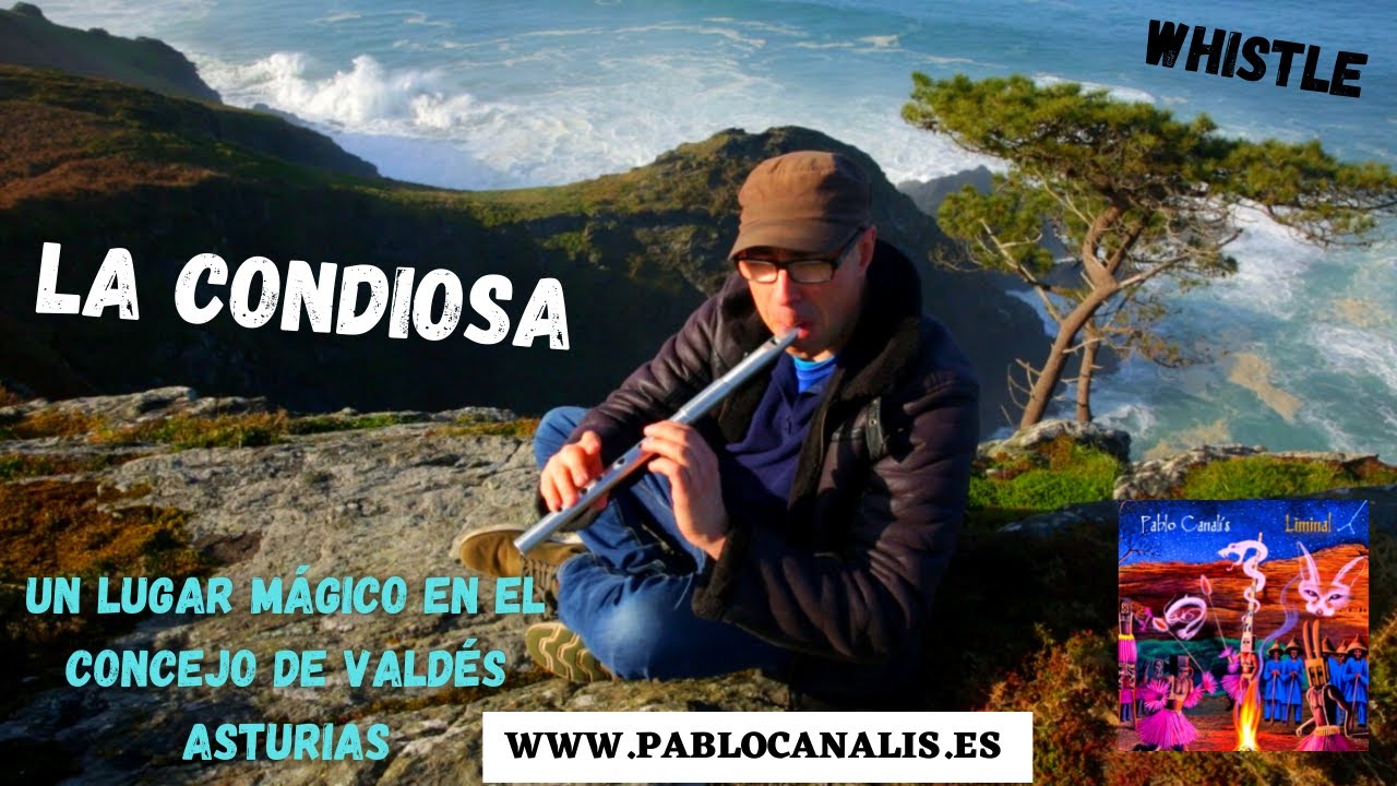 LA CONDIOSA, CANEDO DE OTUR - Folk Asturias - Whistle (Liminal: Libro CD-Pablo Canalís)