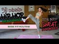 30นาที Hip-hop Dance Workout (total body) ออกกำลังแบบฟีลเต้น เหงื่อชุ่มแน่นอน