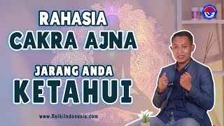 Tonton Ini! Rahasia Cakra Ajna yang Jarang Diketahui