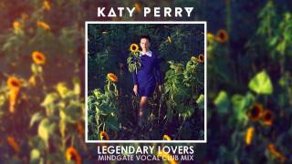 Katy Perry - Legendary Lovers (MindGate Vocal Club Mix)