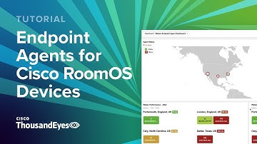 Tutorial: ThousandEyes Endpoint Agents for Cisco RoomOS Devices