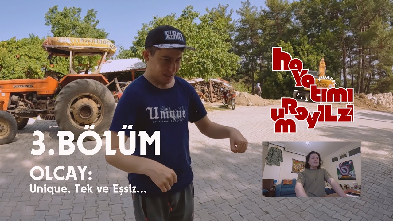 HAYATIMI İZLİYORUM - 3. Bölüm - Olcay Tılı: Unique, Tek, Eşsiz...