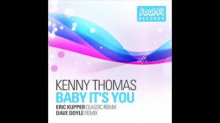 Kenny Thomas -  Baby It'You (Dave Doyle Radio Mix)